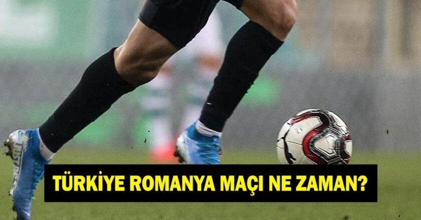 TÜRKİYE ROMANYA MAÇI NE ZAMAN? Türkiye Romanya maçı hangi kanaldan yayınlanacak?